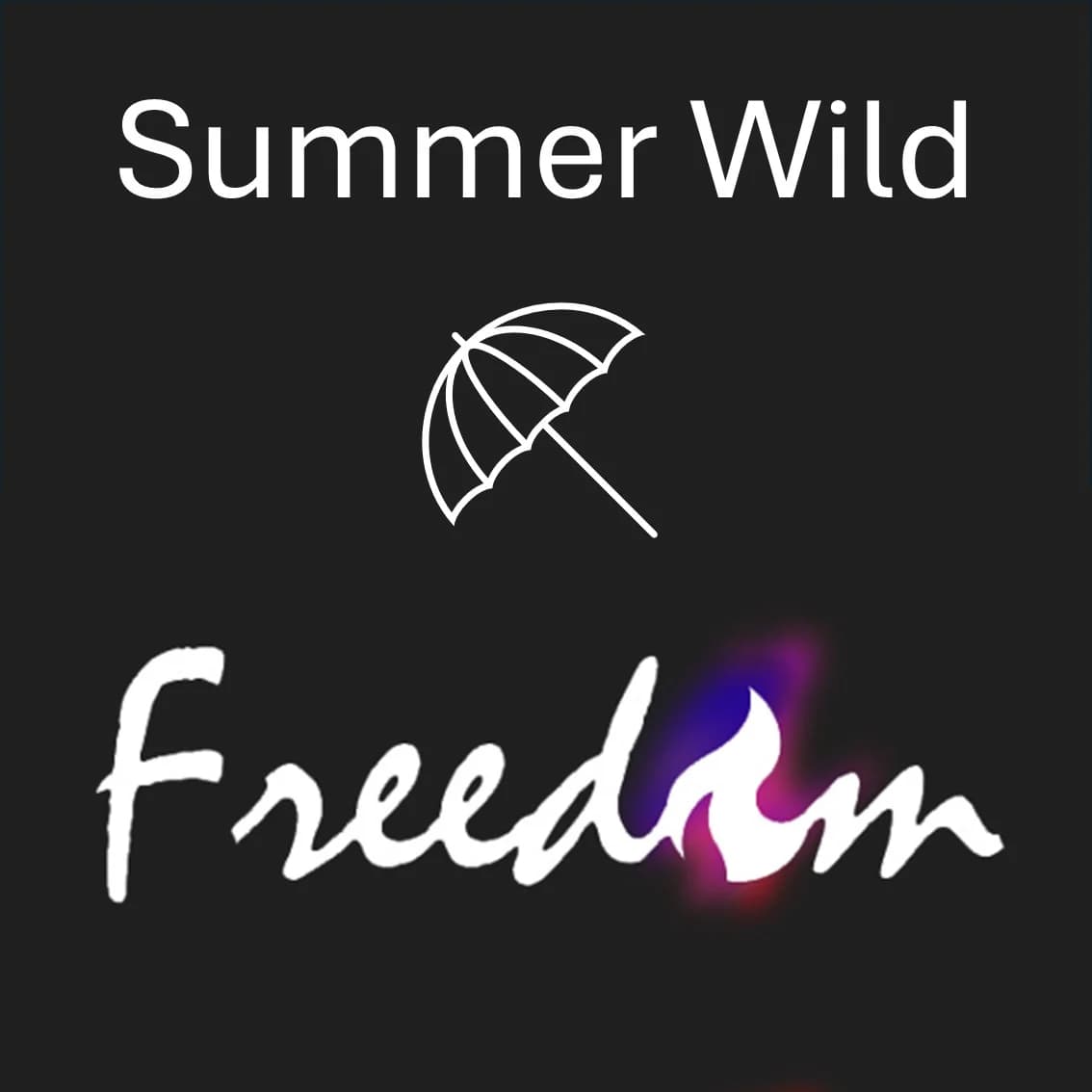 Visuel de Freedom sumer Wild